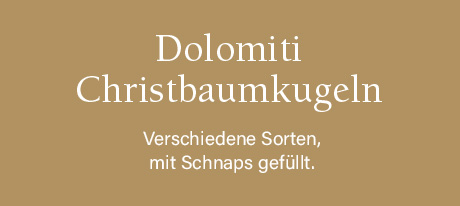 Dolomiti traditionelle Schnapsspezialitäten Dolomiti traditionelle Schnapsspezialitäten